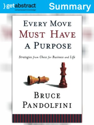 cover image of Every Move Must Have a Purpose (Summary)